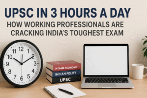Clock beside a desk with UPSC books, a laptop, notebook, and coffee cup, with the text “UPSC in 3 Hours a Day: How Working Professionals Are Cracking India’s Toughest Exam.”